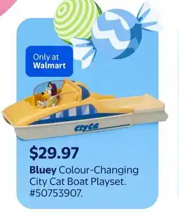 Walmart Bluey Colour-Changing City Cat Boat Playset offer