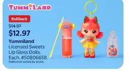Walmart Yummiland Licensed Sweets Lip Gloss Dolls offer