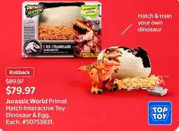 Walmart Jurassic World Primal Hatch Interactive Toy Dinosaur & Egg offer