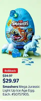 Walmart Smashers Mega Jurassic Light Up Ice Age Egg offer