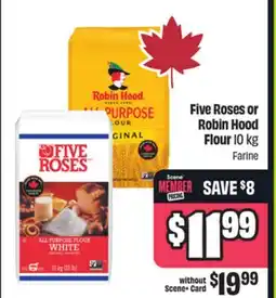FreshCo Five Roses or Robin Hood Flour 10 kg Farine offer