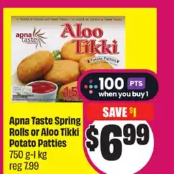 FreshCo Apna Taste Spring Rolls or Aloo Tikki Potato Patties 750 g-l kg offer
