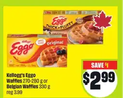 FreshCo Kellogg's Eggo Waffles 270-280 g or Belgian Waffles 330 g offer