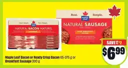 FreshCo Maple Leaf Bacon or Ready Crisp Bacon 65-375 g or Breakfast Sausage 300 g offer