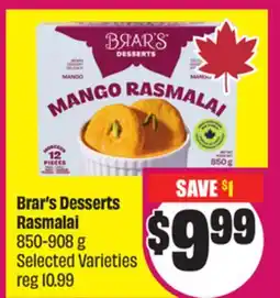 FreshCo Brar's Desserts Rasmalai 850-908 g Selected Varieties offer