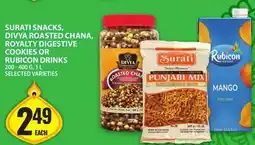 Food Basics SURATI SNACKS, DIVYA ROASTED CHANA, ROYALTY DIGESTIVE COOKIES OR RUBICON DRINKS offer
