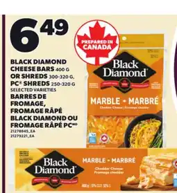 Independent Grocer BLACK DIAMOND CHEESE BARS, 400 G OR SHREDS, 300-320 G, PC SHREDS, 250-320 G offer