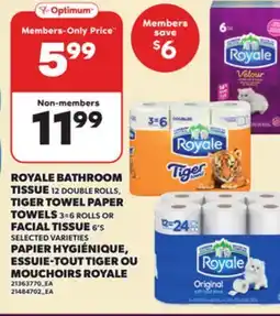 Independent Grocer ROYALE BATHROOM TISSU, 12, DOUBLE ROLLS, TIGER TOWEL PAPER TOWELS, 3=6 ROLLS FACIAL TISSUE, 6'S offer