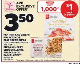 Independent Grocer PC THIN AND CRISPY, FOCACCIA OR FLAT BREAD PIZZA, 330-455 G offer
