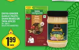 Food Basics DIVYA GINGER GARLIC PASTE, SHAN MIXES OR TATA SPICES offer