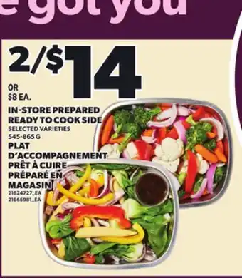 Independent Grocer IN-STORE PREPARED READY TO COOK SIDE, 545-865 G offer