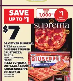 Independent Grocer DR OETKER SUPREMA PIZZA, 475-520 G OR GIUSEPPE STUFFED CRUST PIZZA, 685-771 G offer