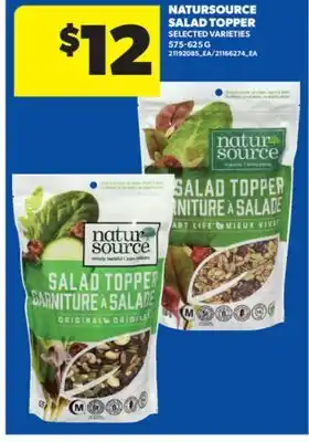 Real Canadian Superstore NATURSOURCE SALAD TOPPER, 575-625 G offer