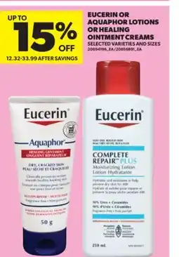 Real Canadian Superstore EUCERIN OR AQUAPHOR LOTIONS OR HEALING OINTMENT CREAMS offer