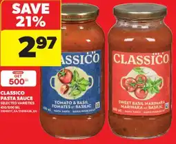 Real Canadian Superstore CLASSICO PASTA SAUCE, 410/600 ML offer