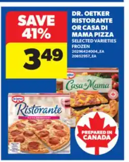 Real Canadian Superstore DR. OETKER RISTORANTE OR CASA DI MAMA PIZZA offer