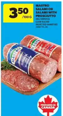 Real Canadian Superstore MASTRO SALAMI OR SALAMI WITH PROSCIUTTO offer