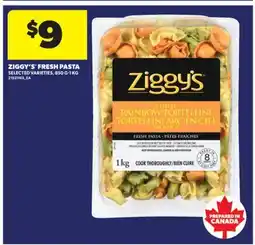 Real Canadian Superstore ZIGGY'S FRESH PASTA, 850 G-1 KG offer