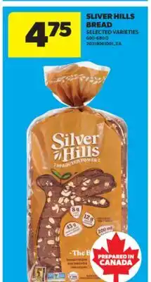 Real Canadian Superstore SLIVER HILLS BREAD, 600-680 G offer