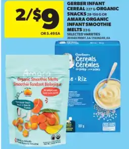 Real Canadian Superstore GERBER INFANT CEREAL, 227 G ORGANIC SNACKS, 28-150 G OR AMARA ORGANIC INFANT SMOOTHIE MELTS, 23 G offer