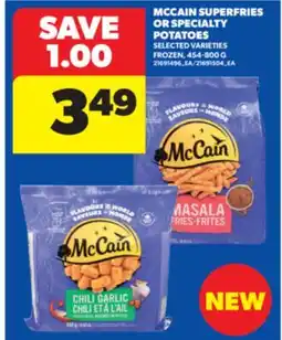 Real Canadian Superstore MCCAIN SUPERFRIES OR SPECIALTY POTATOES, 454-800 G offer