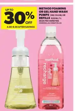 Real Canadian Superstore METHOD FOAMING OR GEL HAND WASH PUMPS 300/354 ML OR REFILLS 828 ML/1 L offer
