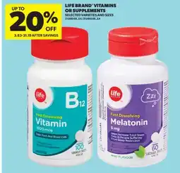 Real Canadian Superstore LIFE BRAND VITAMINS OR SUPPLEMENTS offer