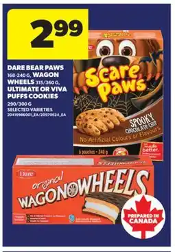 Real Canadian Superstore DARE BEAR PAWS, 168-240 G, WAGON WHEELS, 315/360 G, ULTIMATE OR VIVA PUFFS COOKIES, 290/300 G offer