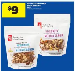 Real Canadian Superstore PC DELUXE NUT MIX 50% CASHEWS, 300 G offer
