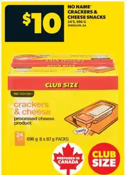 Real Canadian Superstore NO NAME CRACKERS & CHEESE SNACKS, 24' S, 696 G offer