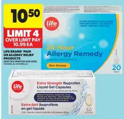 Real Canadian Superstore LIFE BRAND PAIN OR ALLERGY RELIEF PRODUCTS offer