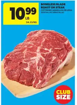 Real Canadian Superstore BONELESS BLADE ROAST OR STEAK offer
