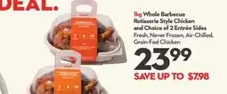 Longo's 1kg Whole Barbecue Rotisserie Style Chicken and Choice of 2 Entrée Sides offer