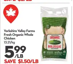 Longo's Yorkshire Valley Farms Fresh Organic Whole Chicken offer