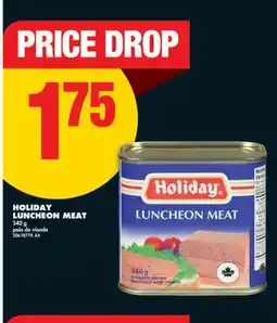 No Frills HOLIDAY LUNCHEON MEAT, 340 g offer