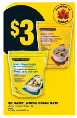 No Frills NO NAME WHOLE GRAIN OATS offer