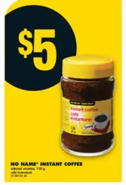 No Frills NO NAME INSTANT COFFEE, 150 g offer