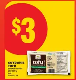 No Frills SOYGANIC TOFU, 350-500 g offer