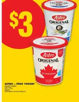 No Frills ASTRO or iÖGO YOGURT, 650/750 g offer