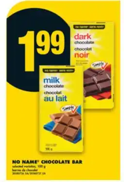 No Frills NO NAME CHOCOLATE BAR, 100 G offer