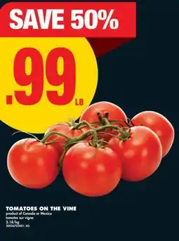 No Frills TOMATOES ON THE VINE offer