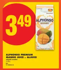 No Frills ALPHONSO PREMIUM MANGO JUICE or ALJUICE, 1.75 L offer