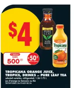 No Frills TROPICANA ORANGE JUICE, TROPICS, DRINKS or PURE LEAF TEA, 1.36-1.75 L offer