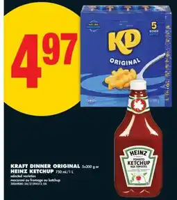 No Frills KRAFT DINNER ORIGINAL 5x200 g or HEINZ KETCHUP, 750 mL/1 L offer