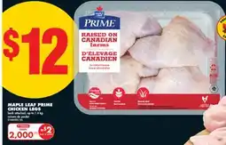No Frills MAPLE LEAF PRIME CHICKEN LEGS, up to 1.4 kg offer