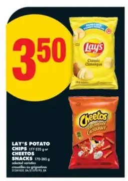No Frills LAY'S POTATO CHIPS, 177-235 G or CHEETOS SNACKS, 170-285 G offer