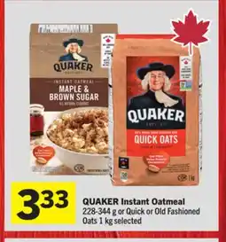 Foodland QUAKER Instant Oatmeal 228-344 g or Quick or Old Fashioned Oats 1 kg selected offer