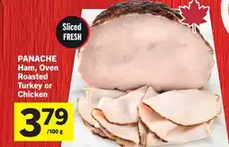 Foodland PANACHE Ham, Oven Roasted Turkey or Chicken offer