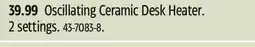 Canadian Tire Oscillating Ceramic Desk Heater. 2 settings offer