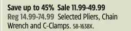 Canadian Tire Selected Pliers, Chain Wrench and C-Clamps offer